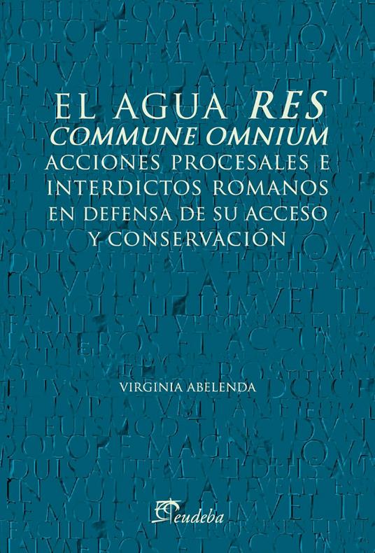 El agua res commune omnium