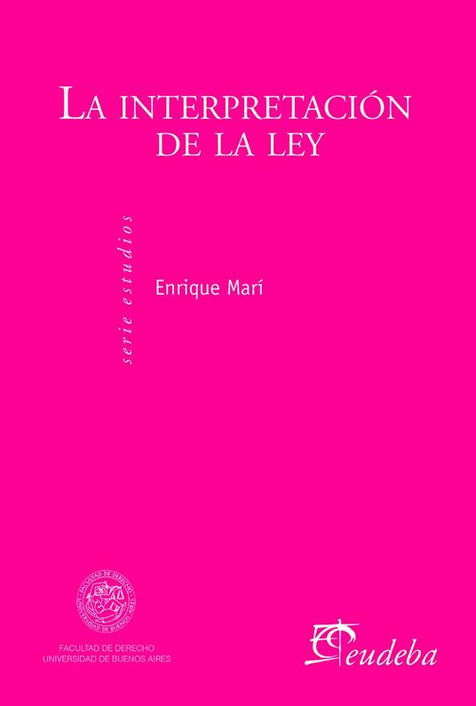 La interpretación de la ley