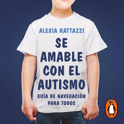 Sé amable con el autismo