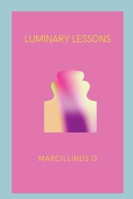 Luminary Lessons - Marcillinus O - cover