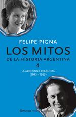 Los mitos de la historia argentina 4