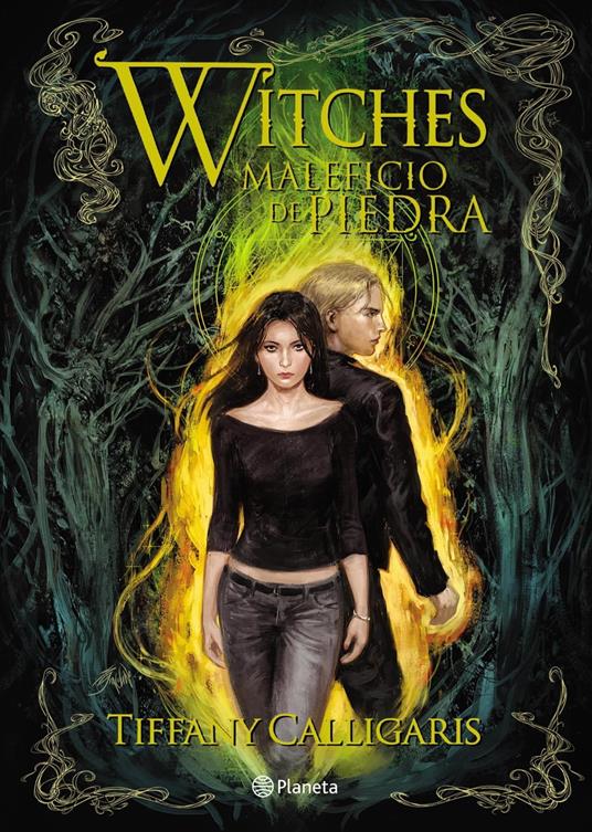 Witches 3. Maleficio de piedra - Tiffany Calligaris - ebook