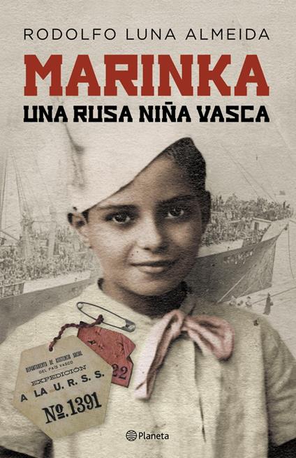 Marinka, una rusa niña vasca