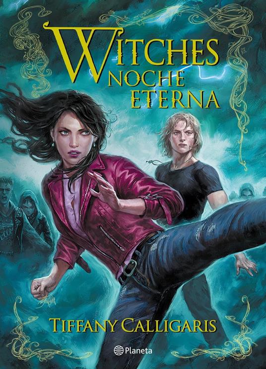 Witches 5. Noche eterna - Tiffany Calligaris - ebook