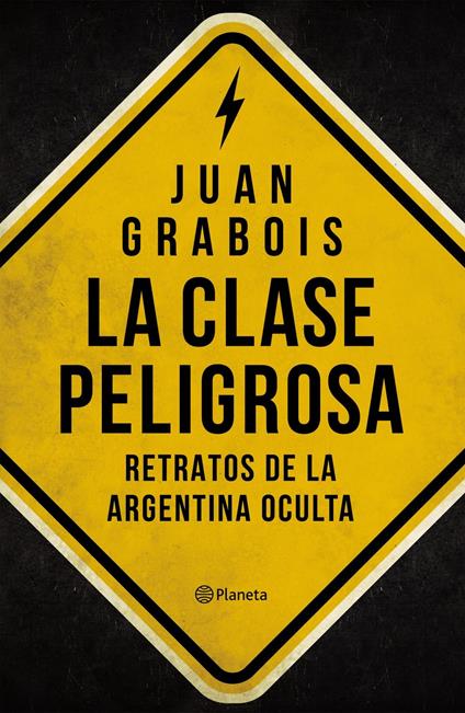 La clase peligrosa