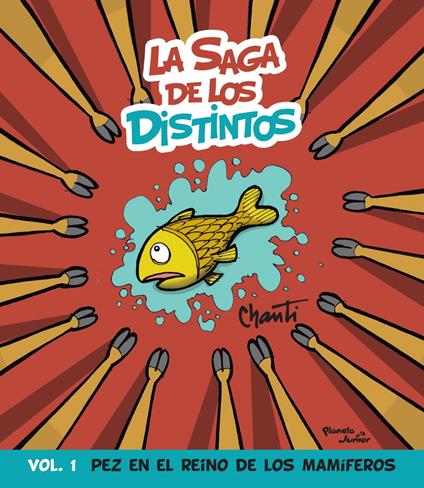 La saga de los distintos - Chanti - ebook