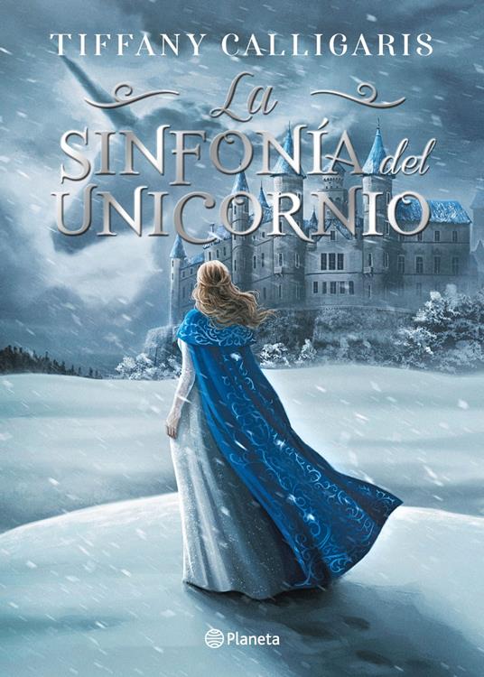 La sinfonía del unicornio - Tiffany Calligaris - ebook