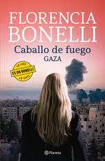 Caballo de fuego 3. Gaza