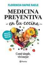 Medicina preventiva en tu cocina