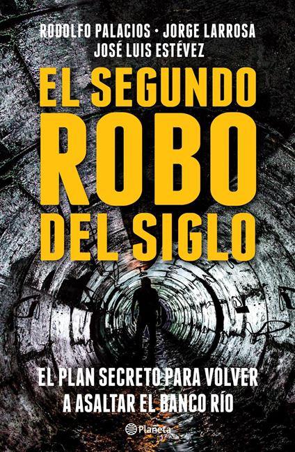 El segundo robo del Siglo