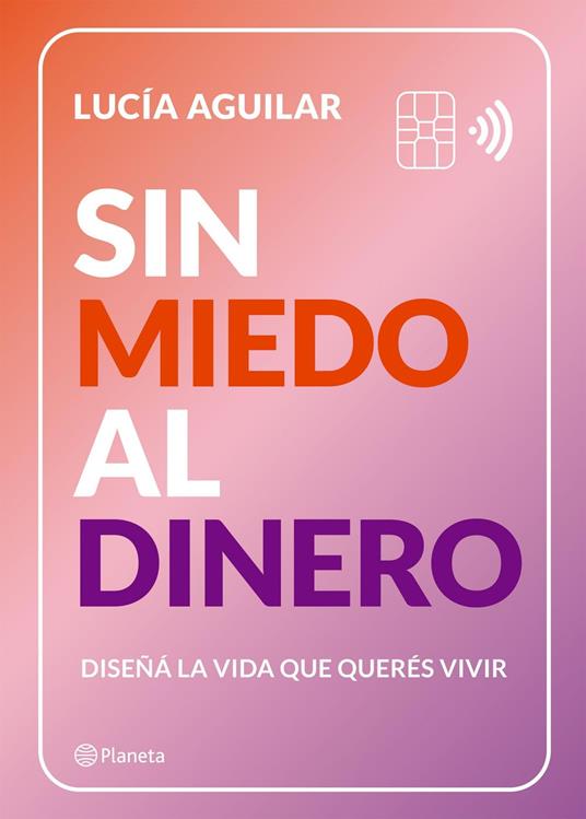 Sin miedo al dinero