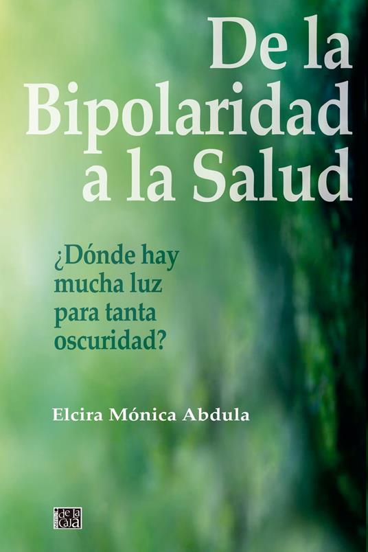 De la bipolaridad a la salud