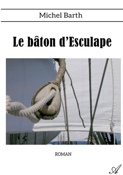 Le bâton d'Esculape