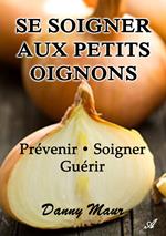 Se soigner aux petits oignons