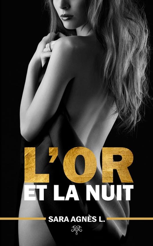 L'Or et la Nuit