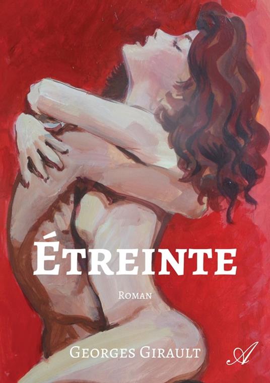 Étreinte - Georges Girault - ebook