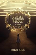 Sur les sentiers perdus - Livre 1 : En Écosse