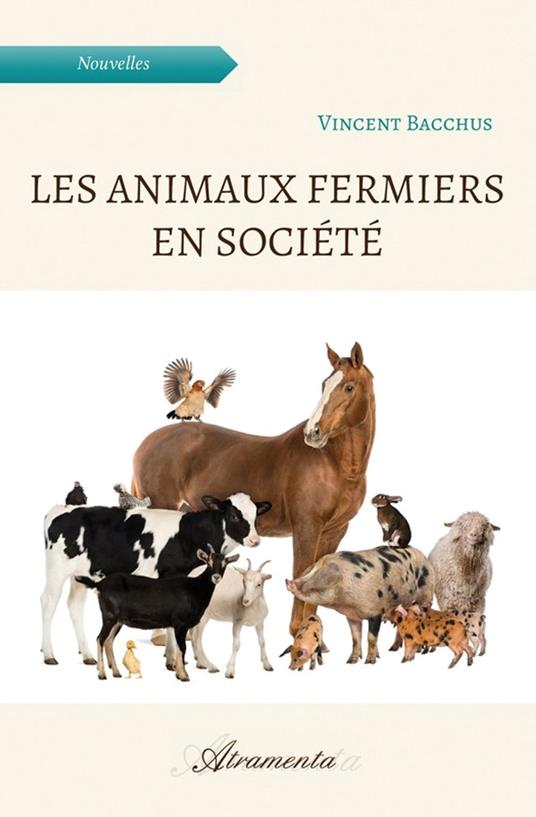 Les animaux fermiers en société