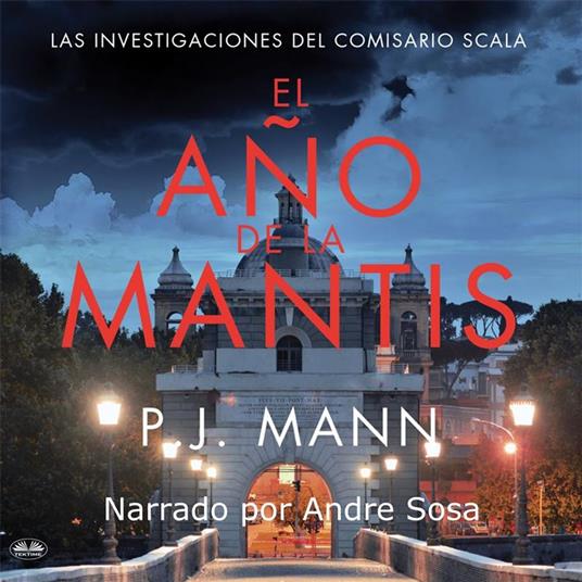 El Año De La Mantis