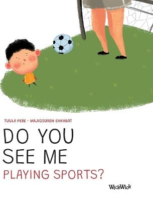 Do You See Me Playing Sports? - Tuula Pere - cover