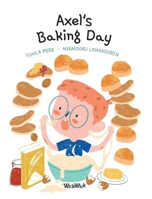 Axel's Baking Day - Tuula Pere - cover