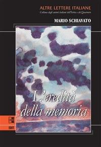 L'eredità della memoria - Mario Schiavato - ebook