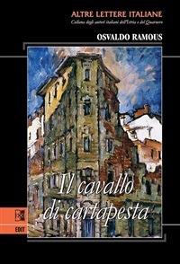 Il cavallo di cartapesta - Osvaldo Ramous - ebook