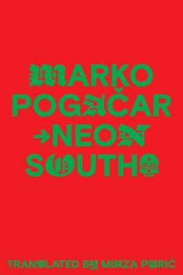 Neon South - Marko Pogacar - cover