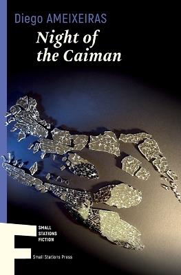 Night of the Caiman - Diego Ameixeiras - cover