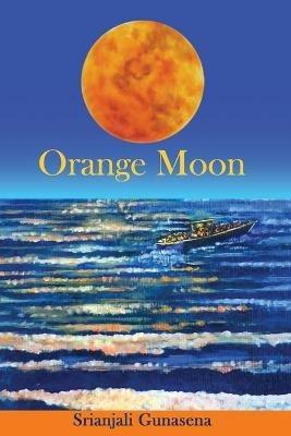 Orange Moon - Gunasena Srianjali - cover