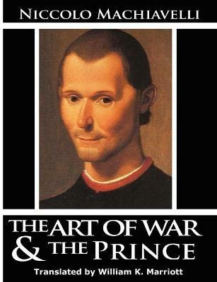 The Art of War & The Prince - Niccolo Machiavelli - cover