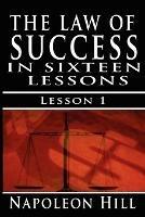 The Law of Success, Volume I: The Principles of Self-Mastery (Law of Success, Vol 1) - Napoleon Hill - cover