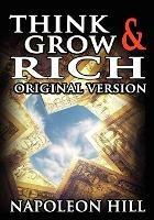 Think and Grow Rich: The Original Version - Napoleon Hill - cover