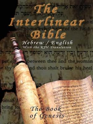 Interlinear Bible; The Book of Genesis-PR-Hebrew/English-FL/KJV - cover