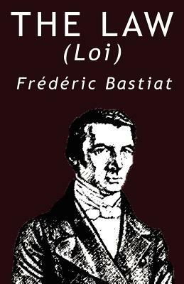 The Law - Frederic Bastiat - cover
