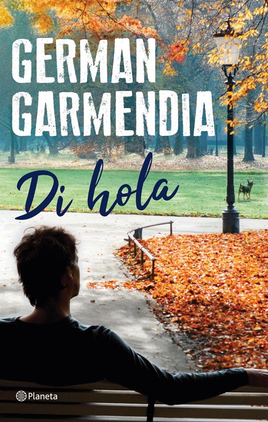 Di Hola (Edición dedicada) - German Garmendia - ebook