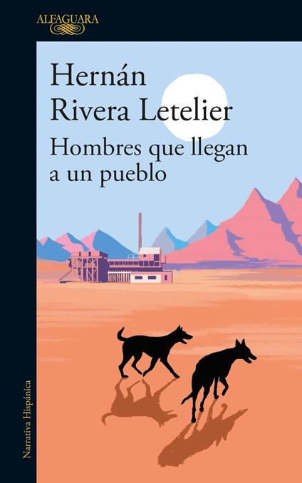 Hombres que llegan a un pueblo