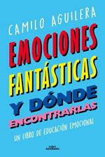 Emociones fantásticas (y dónde encontrarlas)