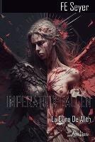 Imperatrix Fallen: La cuna de Alith