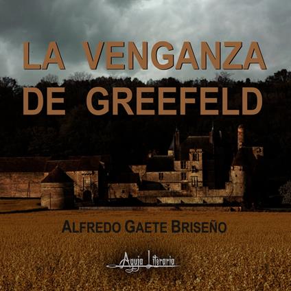 La venganza de Greefeld