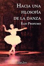 Hacia una filosof?a de la danza