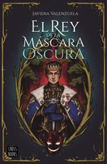 El rey de la máscara oscura