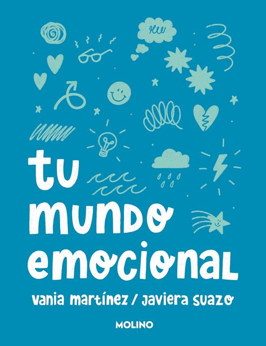 Tu mundo emocional - Vania Martínez,Javiera Suazo - ebook