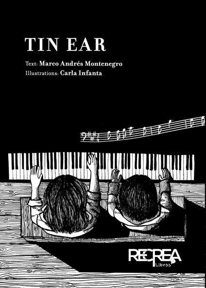Tin ear - Marco Andrés Montenegro,Carla Infanta - ebook