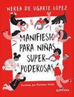 Manifiesto para niñas superpoderosas