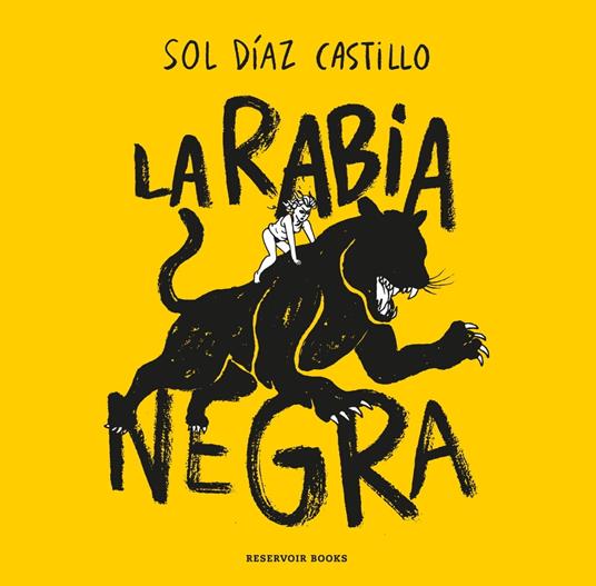 La rabia negra - Sol Díaz - ebook