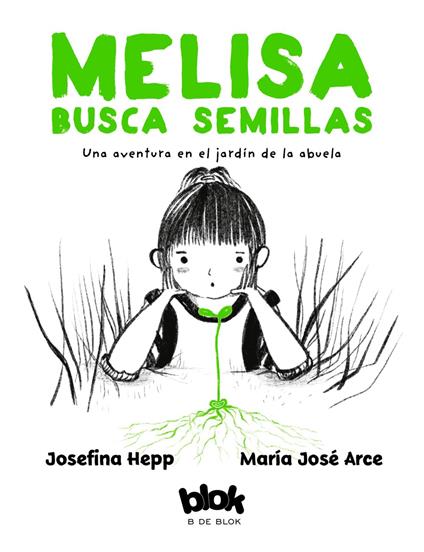 Melisa busca semillas - Josefina Hepp,María José Arce - ebook