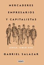 Mercaderes, empresarios y capitalistas (Relanzamiento 2018)