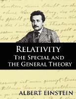 Relativity: The Special and the General Theory, Second Edition - Albert Einstein - cover