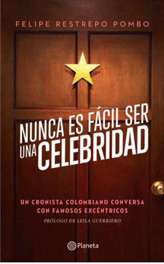 Nunca es facil ser una celebridad